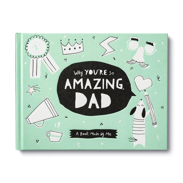 Book: Why You're So Amazing, Dad